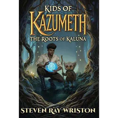 Kids Of Kazumeth: The Roots Of Kaluna - Hardcover 1