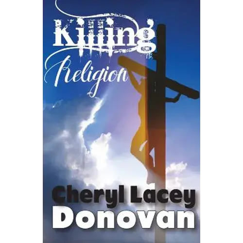 Killing Religion (Peace In The Storm Publishing Presents) - Paperback 1
