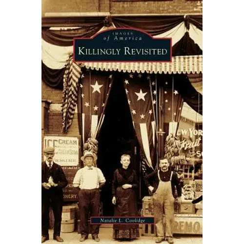 Killingly Revisited - Hardcover 1