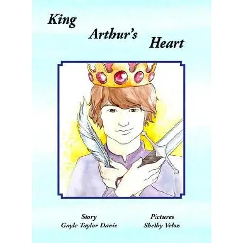 King Arthur's Heart - Hardcover 1