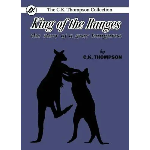 King Of The Ranges: The Story Of A Grey Kangaroo - Paperback 1