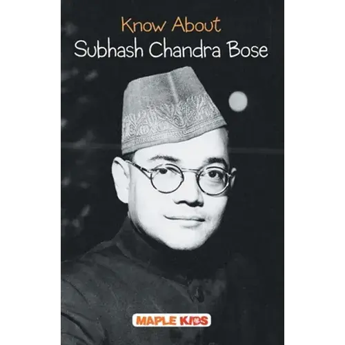 Know About Subhash Chandra Bose - Paperback 1
