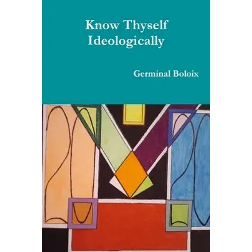 Know Thyself Ideologically - Paperback 1