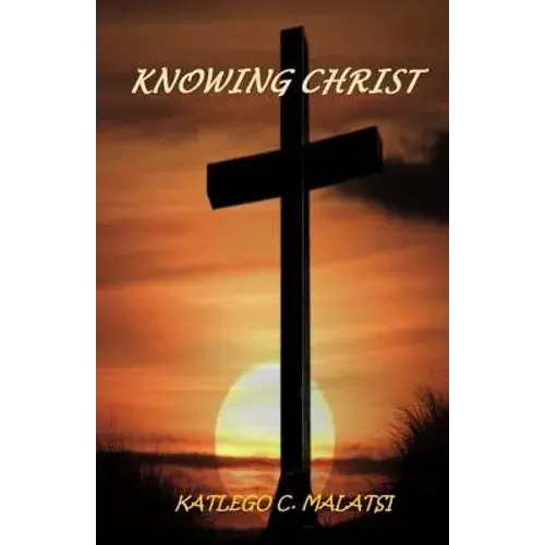Knowing Christ - Paperback 1