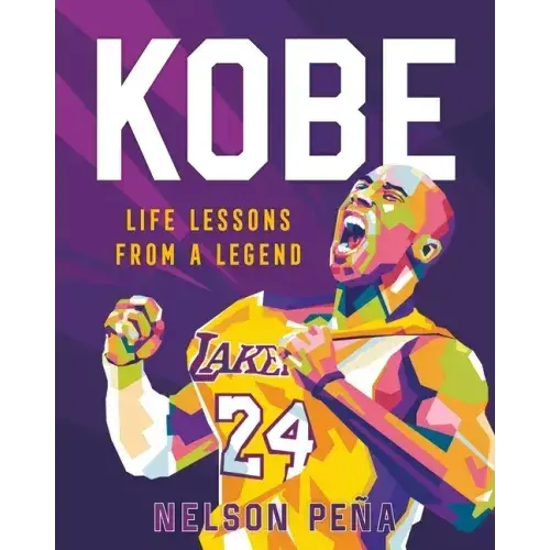 Kobe: Life Lessons From A Legend - Hardcover 1