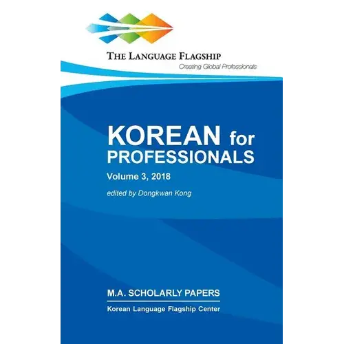 Korean For Professionals, Volume 3 - Paperback 1