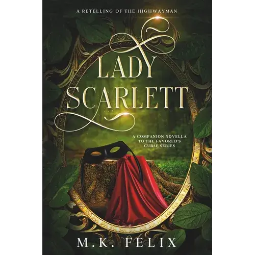 Lady Scarlett: A Retelling Of The Highwayman - Paperback 1