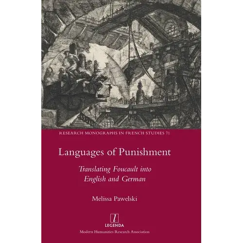 Languages Of Punishment: Translating Foucault Into English And German - Hardcover 1