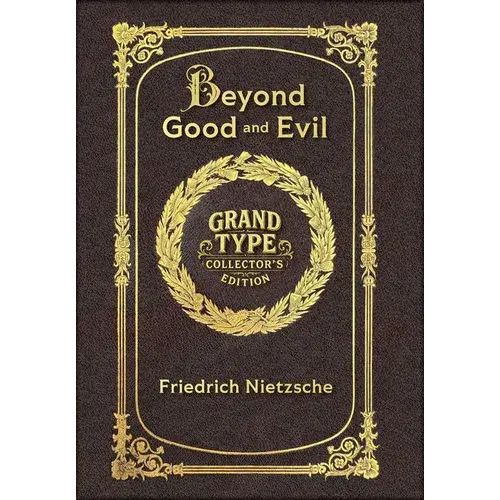 Large Print - Beyond Good And Evil - Grand Type Collector's Edition - Matte Hardcover With Dust Jacket - Hardcover 1