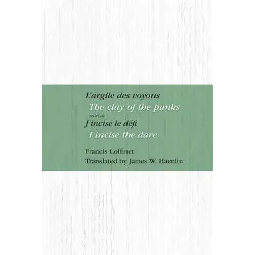 L'argile Des Voyous: J'incise Le Defi - Paperback 1
