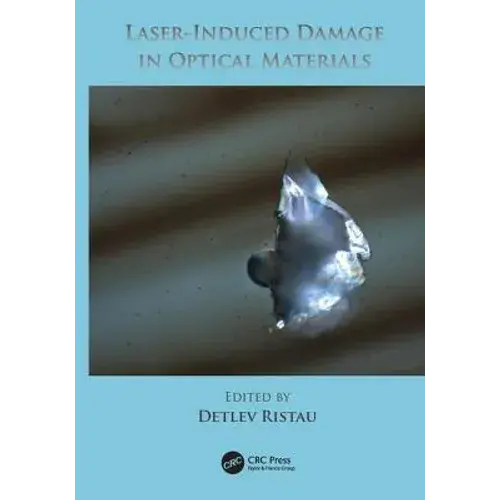 Laser-Induced Damage In Optical Materials - Paperback 1