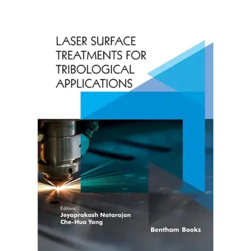 Laser Surface Treatments For Tribological Applications - Paperback 1