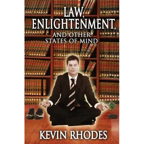 Law, Enlightenment, And Other States Of Mind - Paperback 1