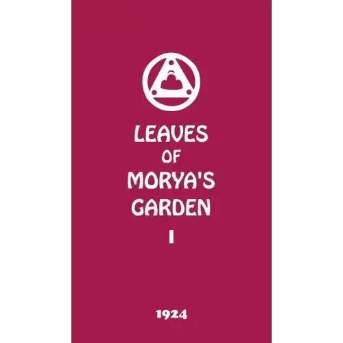 Leaves Of Morya's Garden I: The Call - Hardcover 1