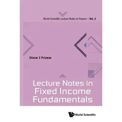 Lecture Notes In Fixed Income Fundamentals - Paperback 1