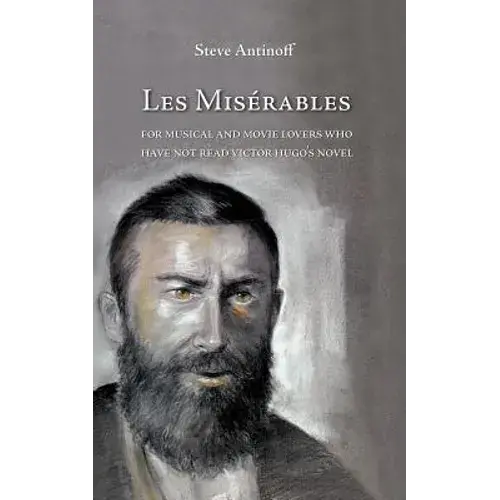 Les Misérables, For Musical And Movie Lovers Who Have Not Read Victor Hugo's Novel - Paperback 1