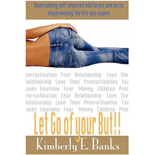 Let Go Of Your But! - Paperback 1