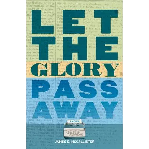 Let The Glory Pass Away - Paperback 1