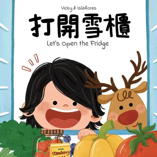 Let's Open The Fridge: A Fun Food And Counting Book In Cantonese And English - Paperback 1