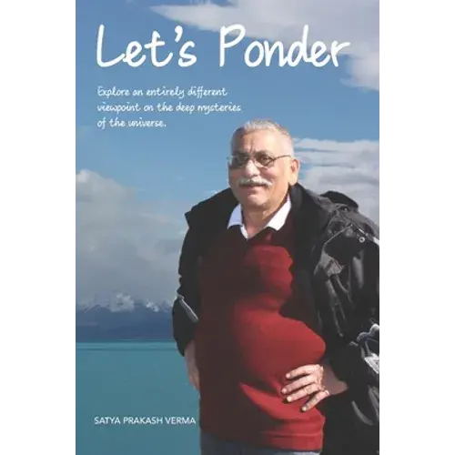 Let's Ponder: Second Edition Of Mysteries Of The Universe - Paperback 1