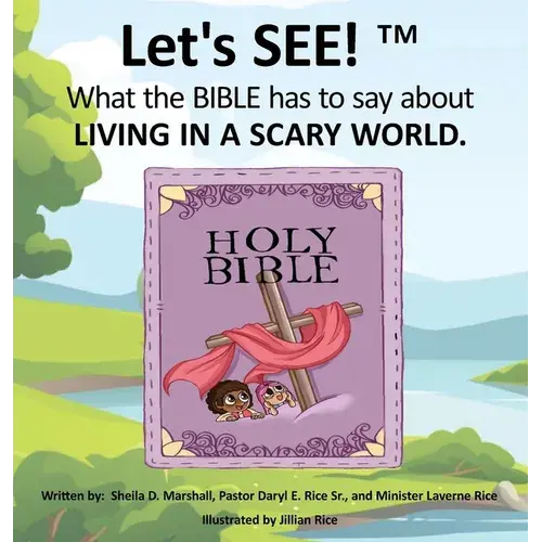 Let's See!(Tm) What The Bible Has To Say About Living In A Scary World - Hardcover 1