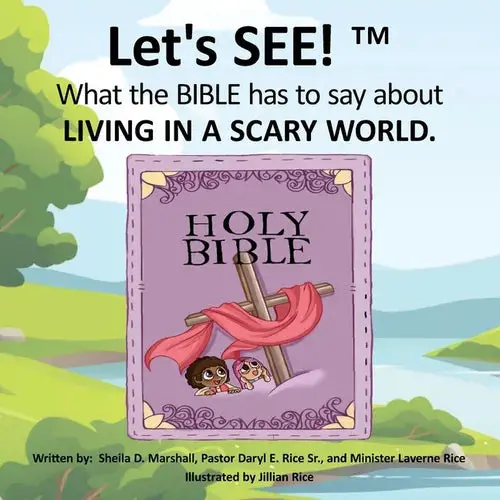 Let's See!(Tm) What The Bible Has To Say About Living In A Scary World - Paperback 1