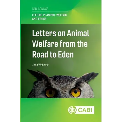 Letters On Animal Welfare From The Road To Eden - Paperback 1