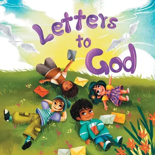 Letters To God: A Journey Of Hope, Faith, And Love - Paperback 1