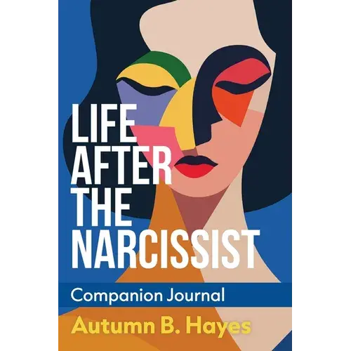 Life After The Narcissist Companion Journal - Paperback 1