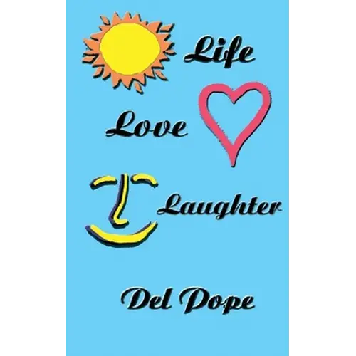 Life Love Laughter: Life Poetry - Paperback 1