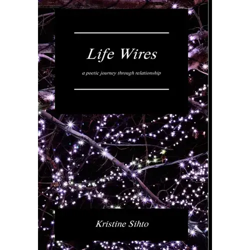 Life Wires - Hardcover 1
