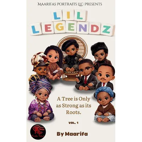 Lil' Legendz: A Tree Is Only As Strong As It's Roots - Paperback 1