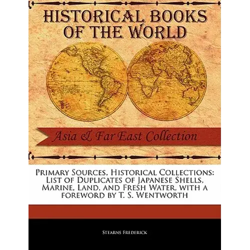 List Of Duplicates Of Japanese Shells, Marine, Land, And Fresh Water - Paperback 1