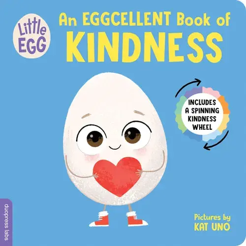 Little Egg: An Eggcellent Book Of Kindness - Board Book 1