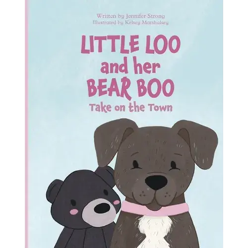 Little Loo And Her Bear Boo: Take On The Town - Paperback 1