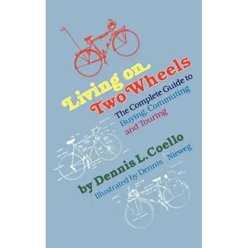 Living On Two Wheels - Hardcover 1