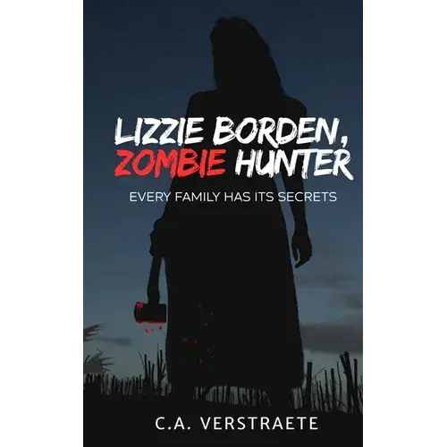 Lizzie Borden, Zombie Hunter - Paperback 1