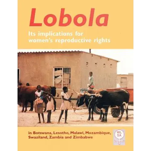 Lobola: It's Implications For Women's Reproductive Rights - Paperback 1