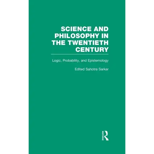 Logic, Probability, And Epistemology: The Power Of Semantics - Hardcover 1