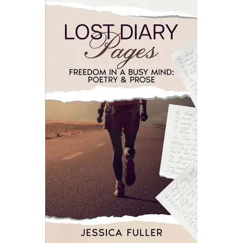 Lost Diary Pages: Freedom In A Busy Mind - Paperback 1