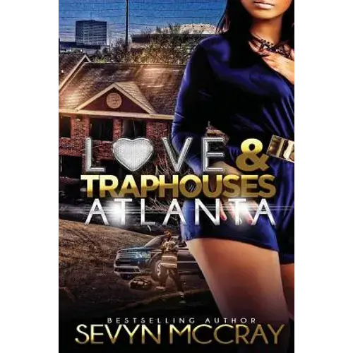 Love And Traphouses Atlanta - Paperback 1