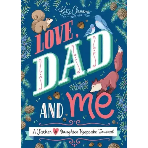 Love, Dad And Me: A Father And Daughter Keepsake Journal - Paperback 1