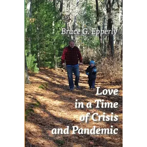 Love In A Time Of Crisis And Pandemic - Paperback 1