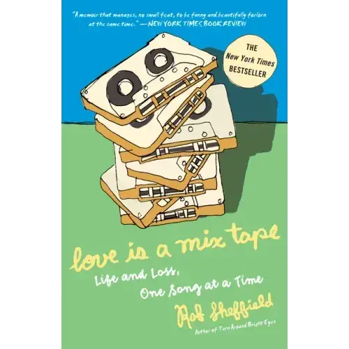 Love Is A Mix Tape: Life And Loss, One Song At A Time - Paperback 1