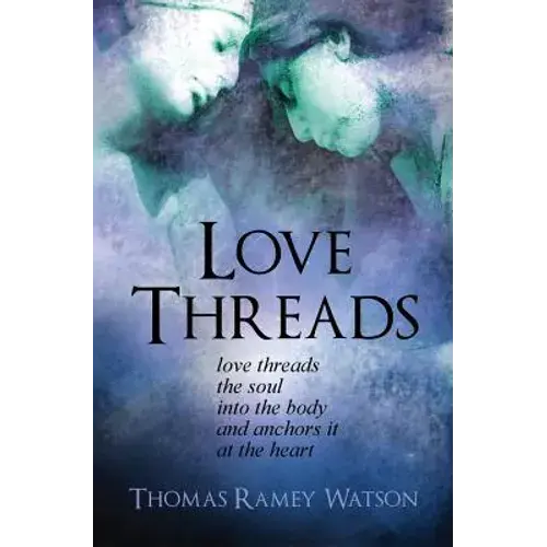 Love Threads - Paperback 1