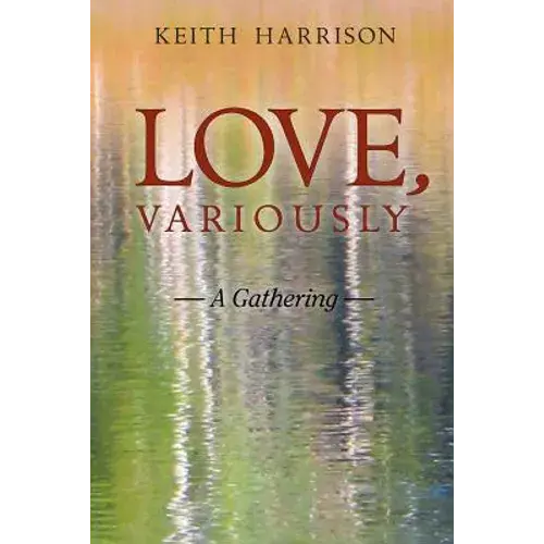 Love, Variously: A Gathering - Paperback 1