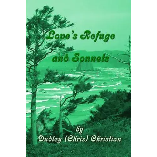 Love's Refuge And Sonnets - Paperback 1