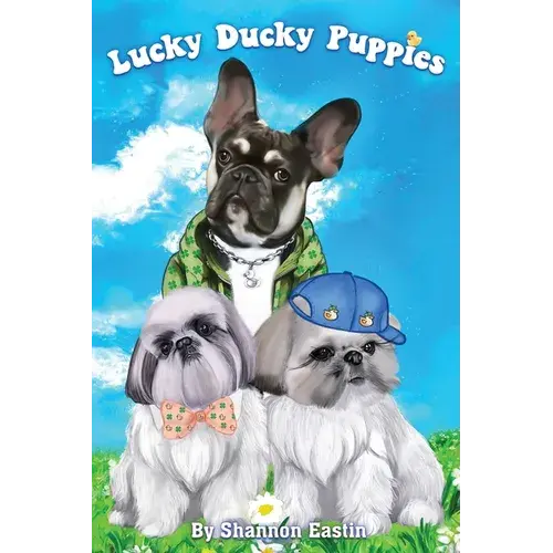 Lucky Ducky Puppies - Hardcover 1