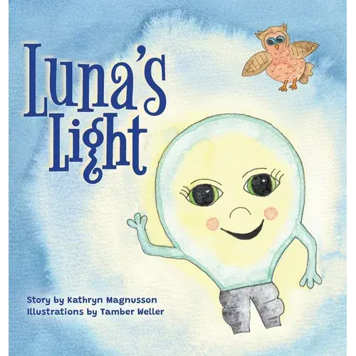 Luna's Light - Hardcover 1