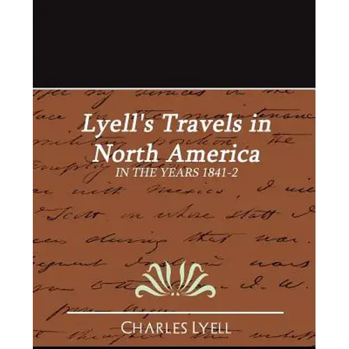 Lyell's Travels In North America - Paperback 1